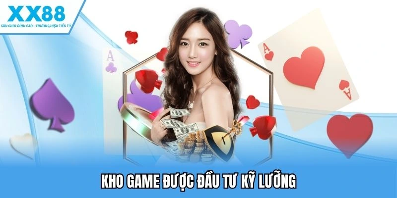 Kho game được đầu tư kỹ lưỡng