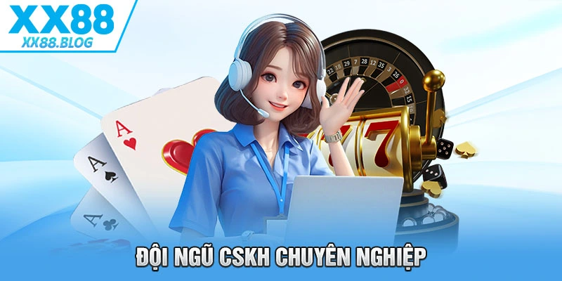 Trang Chủ 26 Đội ngũ chăm sóc khách hàng chuyên nghiệp, hỗ trợ 24/7
